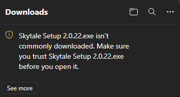 The Edge download list: Skytale Setup 2.0.22.exe isn't commonly downloaded. Make sure you trust Skytale Setup 2.0.22.exe before you open it.